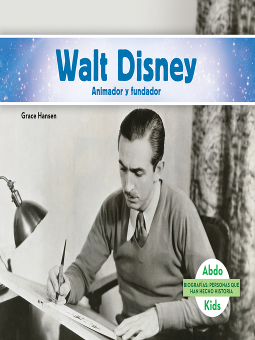 Title details for Walt Disney by Grace Hansen - Available